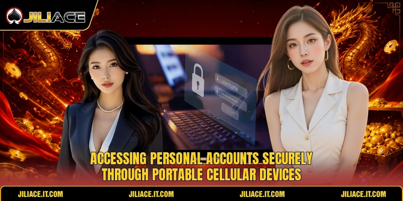 Accessing personal accounts securely through portable cellular devices