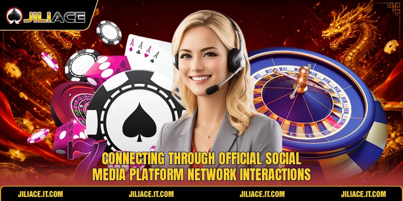 Connecting through official social media platform network interactions