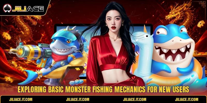 Exploring basic monster fishing mechanics for new users Exploring basic monster fishing mechanics for new users