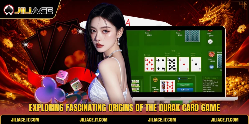 Exploring fascinating origins of the durak card game