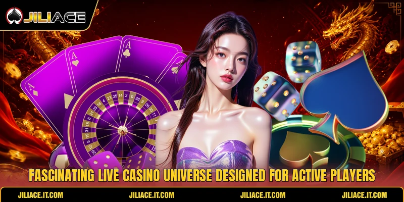 Fascinating live casino universe designed for active players