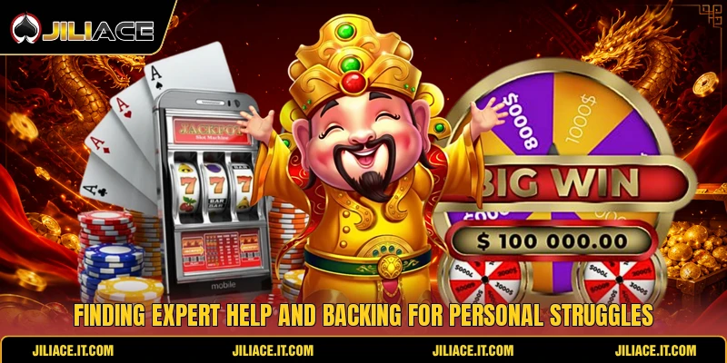 Finding expert help and backing for personal struggles