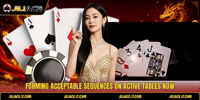 Forming acceptable sequences on active tables now Forming acceptable sequences on active tables now