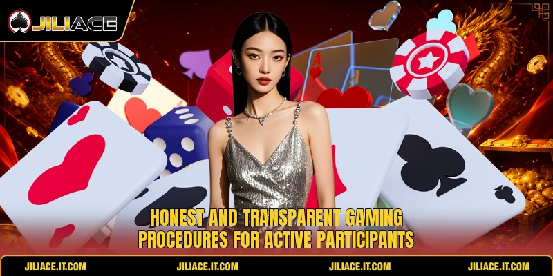 Honest and transparent gaming procedures for active participants