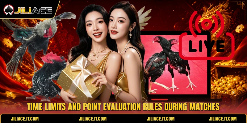 Time limits and point evaluation rules during matches Time limits and point evaluation rules during matches
